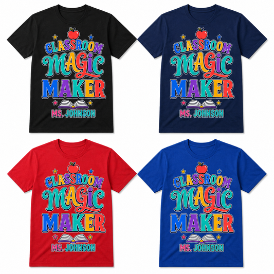 Personalized Classroom Magic Maker Teacher Shirt